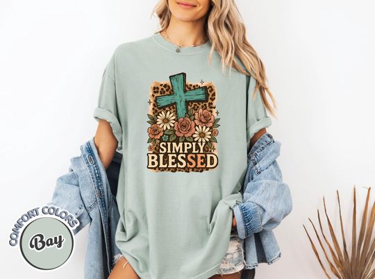 Discover Simply Blessed Shirt, Christian Faith Shirt