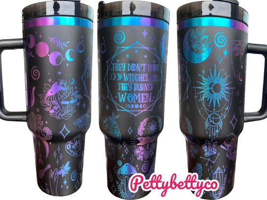 Discover They Didn't Burn Witches, They Burned Women Tumbler -Witchy Season Tumbler - Engraved Tumbler - 40oz Engraved Tumbler - Witch Cup Tumbler