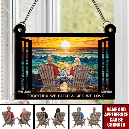 Discover Together We Build A Life We Love - Couple Personalized Window Hanging Suncatcher - Gift For Husband Wife, Anniversary
