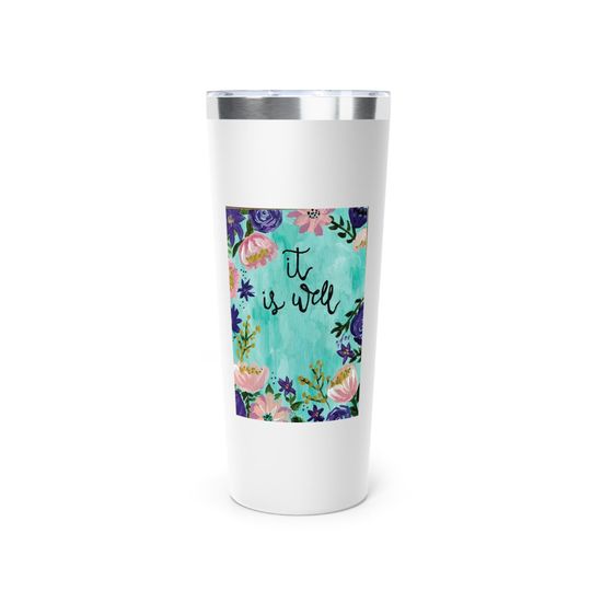 Discover It is Well - Copper Vacuum Insulated Tumbler, 22oz