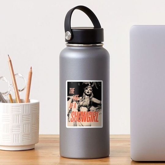 Discover The Life of a Showgirl Sticker, Gift For Fan