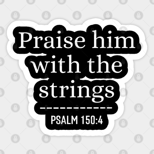 Discover Praise Him Christian Bass Player Sticker