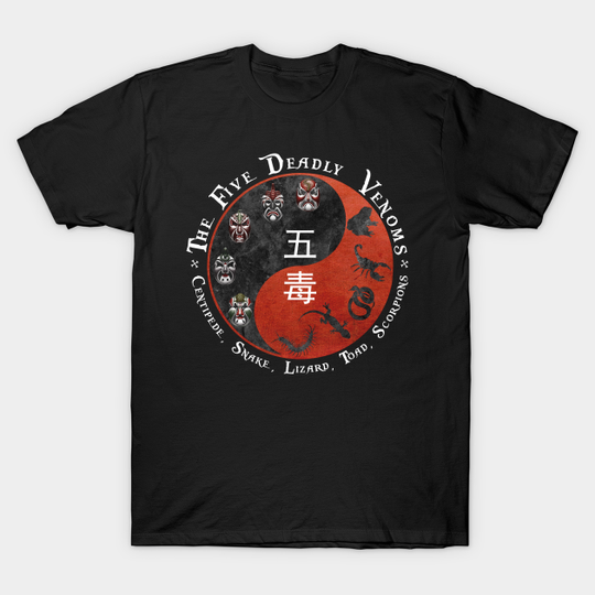Discover The Five Deadly Venoms - The Five Deadly Venoms - T-Shirt