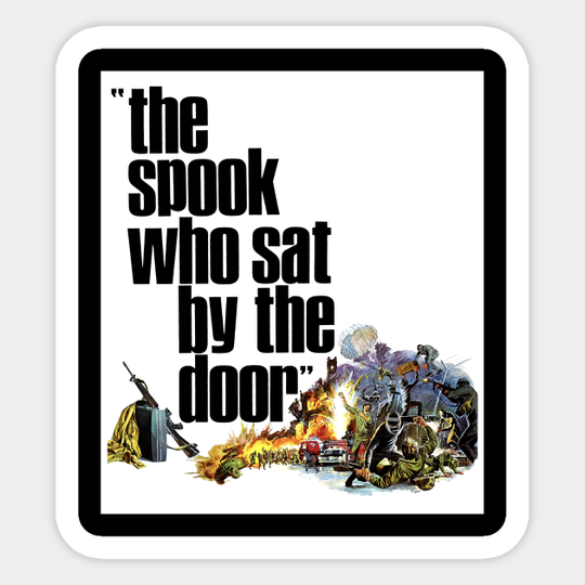 Discover The Spook Who Sat By The Door - Blaxploitation - Sticker