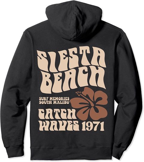 Discover Siesta Beach Surf Memories South Malibu Catch Waves 1971 Pullover Hoodie