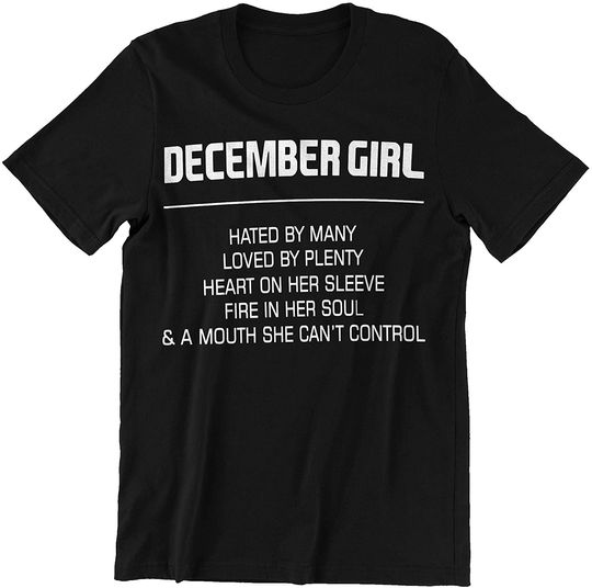 Discover Hated by Many Loved by Plenty Decemberl Girl t-Shirt