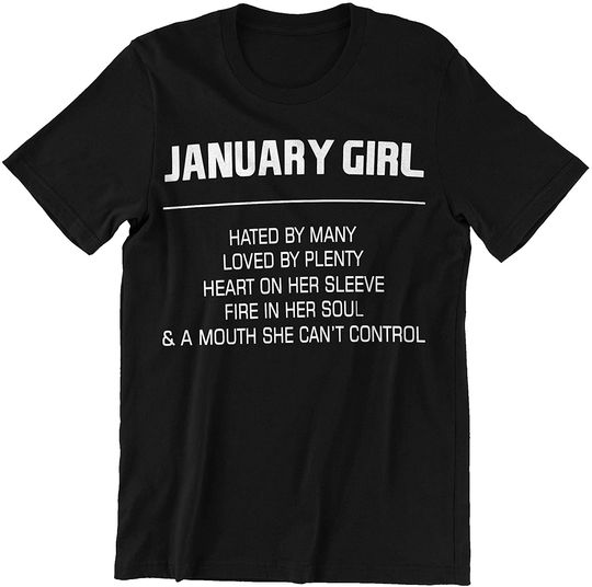 Discover Hated by Many Loved by Plenty January Girl t-Shirt