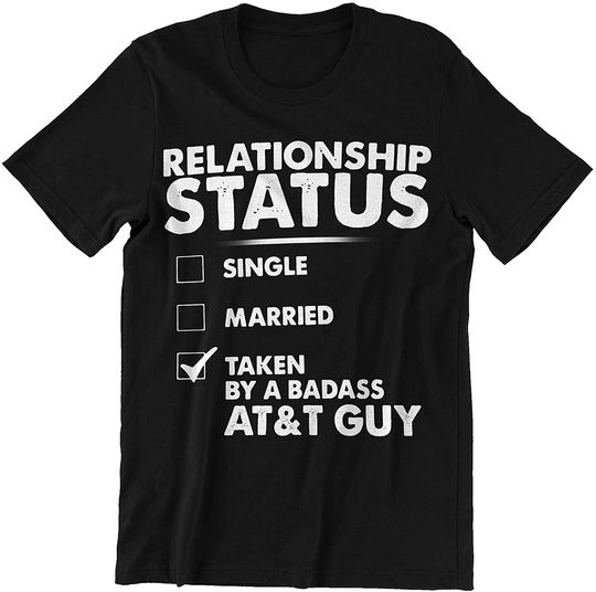 Discover Woman Love Taken by A Badass AT&T Guy Shirt
