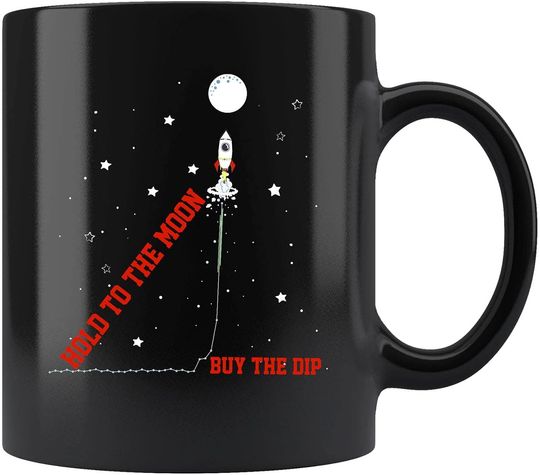 Discover GME Stock AMC Hold to The Moon Buy The Dip Stock Market Sayings Coffee Mug 11oz