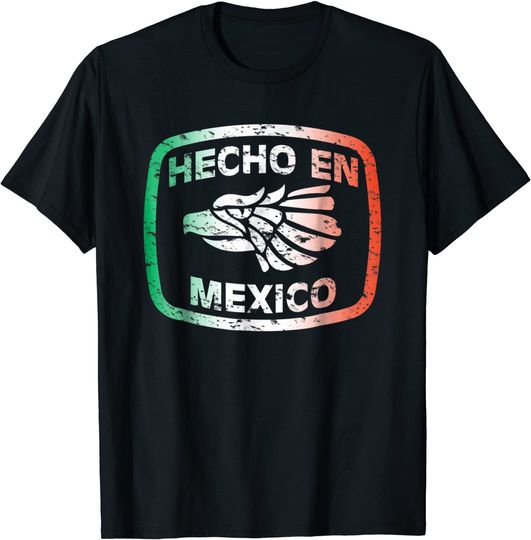 Discover Hecho En Mexico Made in Mexico Mexican American Pride T Shirt