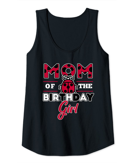 Discover Womens Mom Of The Birthday Girl Ladybug Tank Top