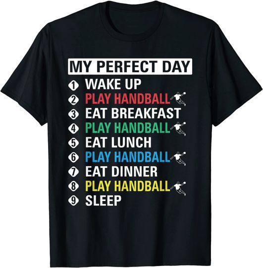 Discover My Perfect Day Play Handball T-shirt Cool Player Gift T-Shirt