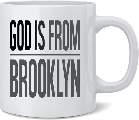 Discover God Is from Brooklyn Ceramic Coffee Mug NYC