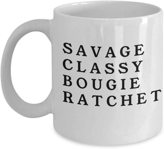 Discover I'm A Savage Classy Bougie Ratchet Mug - Coffee Cup - TikTok Gifts - Cozy Present -