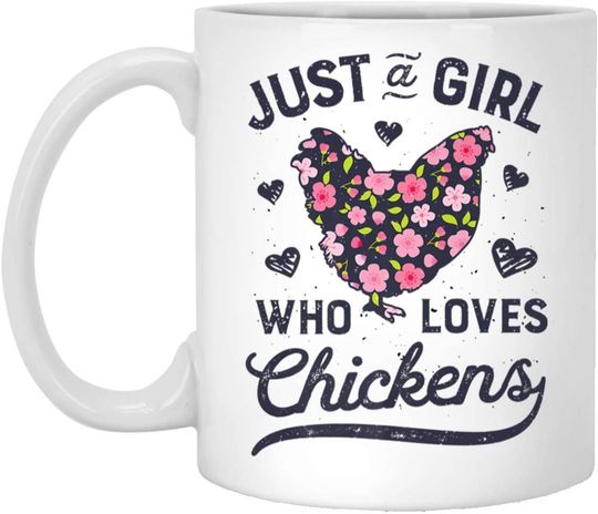 Discover Just A Girl Who Loves Chickens Coffee Mug - Farm Lover Chicken Mug