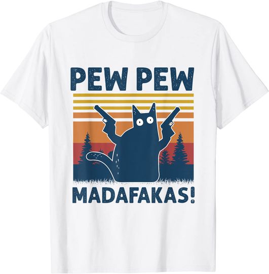 T-shirt Unissexo com Gato Loco Pew Pew Madafakas