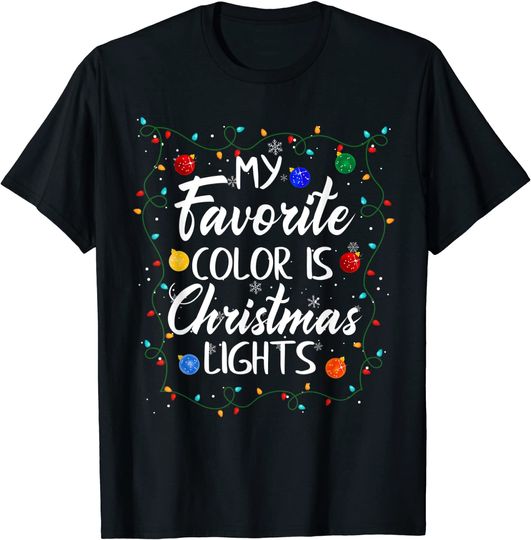 Discover My Favorite Color Is Christmas Lights T-Shirt