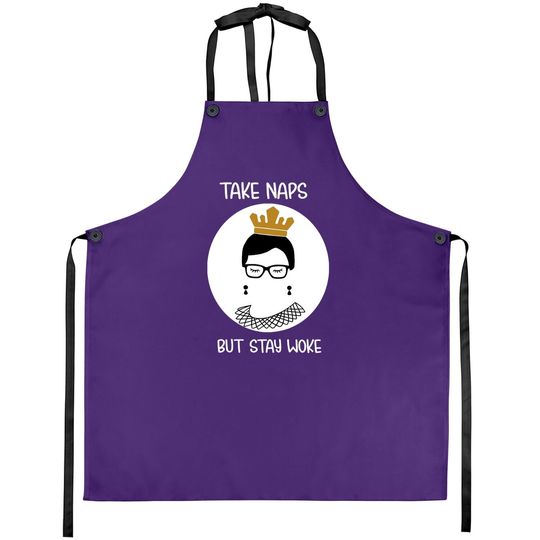 Discover Take Naps But Stay-woke Gift Apron