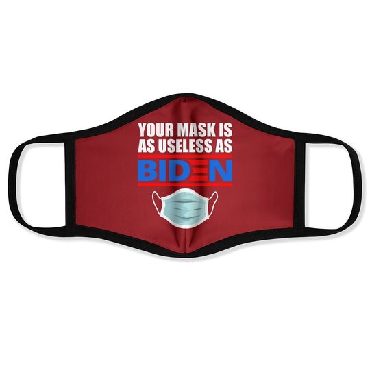Discover Anti Biden 2021 That Mask Is As Useless As Joe Biden Face Mask