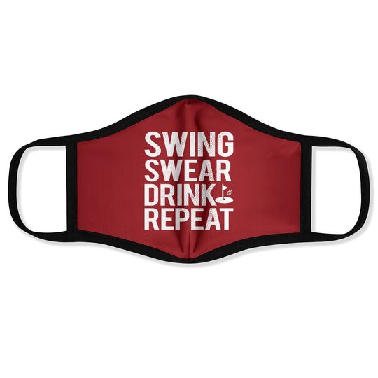 Discover Swing Swear Drink Repeat Golf Outing Face Mask