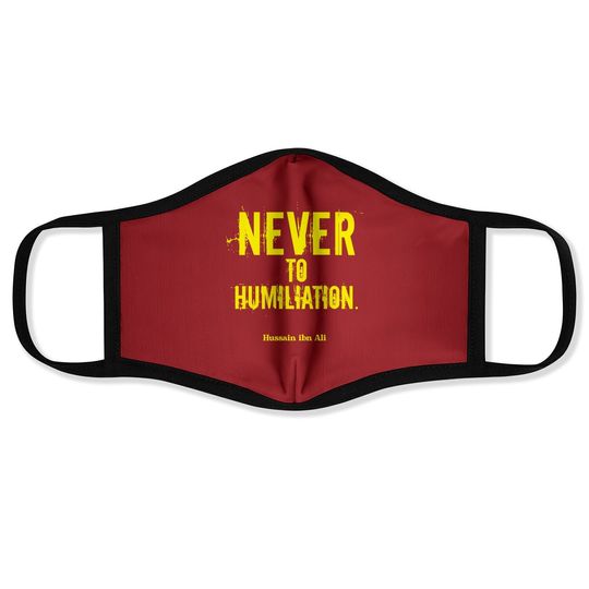 Discover Never To Humiliation | Death With Dignity Is Better Premium Face Mask