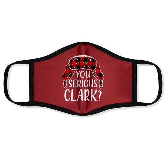 Discover You Serious Clark? Face Mask