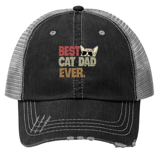 Discover Best Cat Dad Ever Funny Cool Cats Daddy Father Lover Vintage Trucker Hat