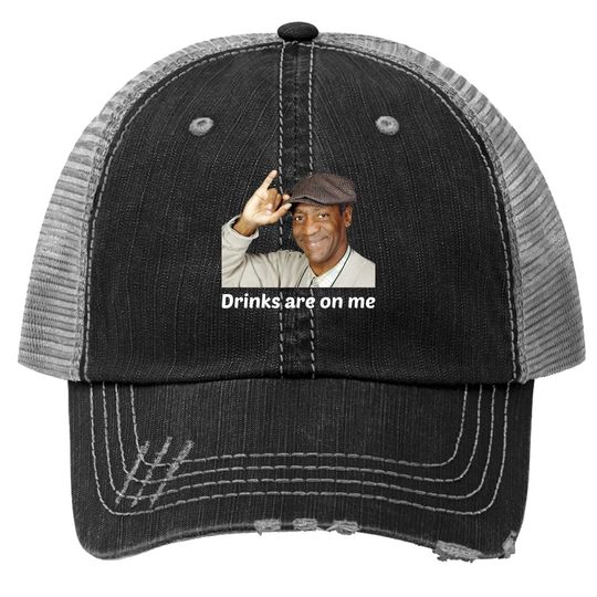 Discover Viethands Bill Cosby Drinks Are On Me Print Trucker Hat - Cool Party Print Trucker Hat