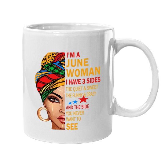 Discover June Woman I Have 3 Sides Birthday Gift For June Girls Coffee Mug