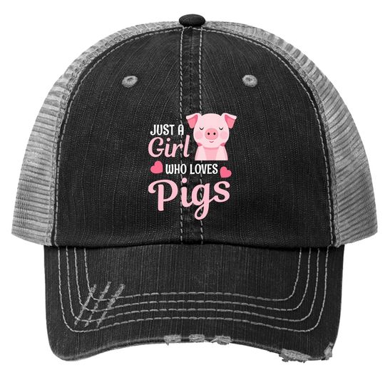 Discover Just A Girl Who Loves Pigs Trucker Hat