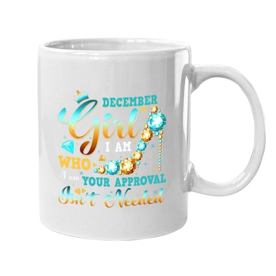 Discover I'm A December Girl Birthday Coffee Mug