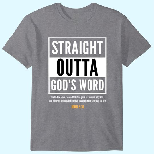 Discover Straight Putta Gods Word Christian T-Shirt