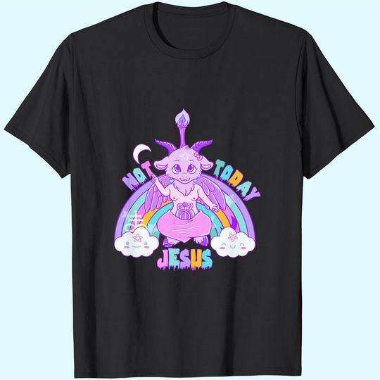 Discover Not Today Jesus Kawaii Pastel Atheist Satan T-Shirt