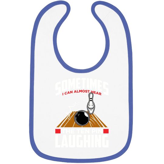 Discover Hear The Ten Pin Laughing - Funny Bowler & Bowling Baby Bib