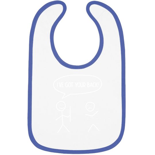 Discover I Got Your Back - Stickman Sarcasm Friendship Gift Baby Bib