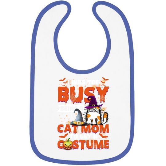 Discover I Was Too Busy Being A Cat Mom To Get A Costume Baby Bib