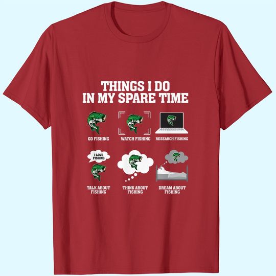 Discover Things I Do In My Spare Time Go Fishing Watch Fishing T Shirt