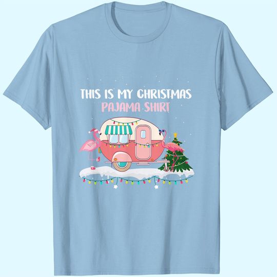 Discover This Is My Christmas Pajama Flamingo Camping T-Shirt