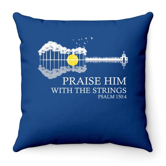Discover Praise Him With The Strings Christian Guitar Player Throw Pillow