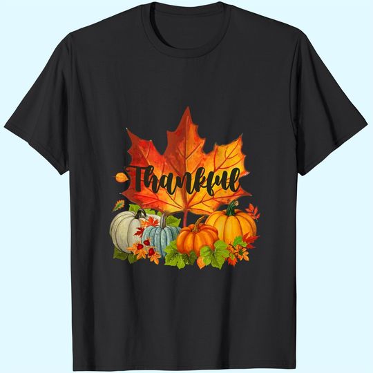 Discover Happpy Thanksgiving Day Autumn Fall Maple Leaves Thankful T-Shirt