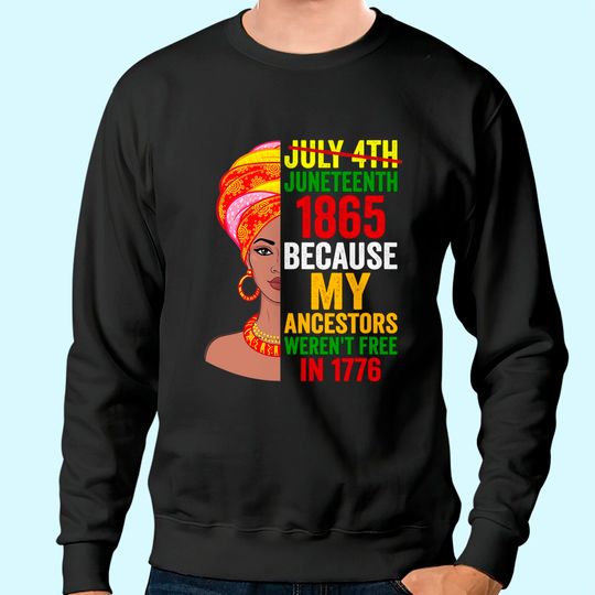 Discover Juneteenth Queen Melanin African American Women Sweatshirt Sweatshirt
