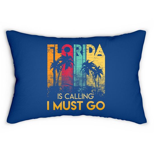 Discover Florida Strong Lumbar Pillow Florida Is Calling I Must Go