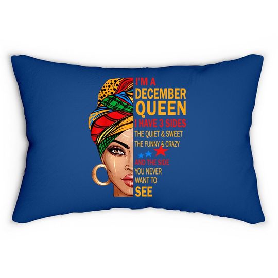 Discover December Queen I Have 3 Sides Gift For December Birthday Lumbar Pillow