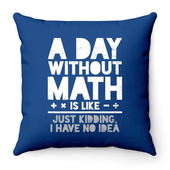 Discover Math Teacher Student Mathematician Throw Pillow