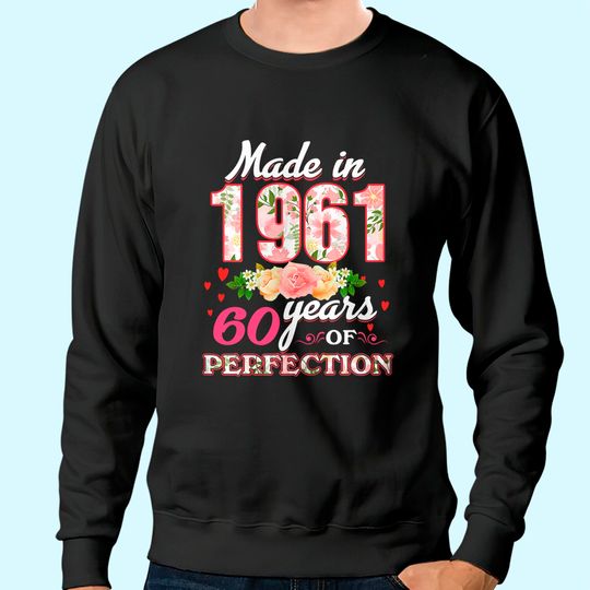 Discover Womens Made In 1961 Design 60 Years Old 60th Birthday Sweatshirt