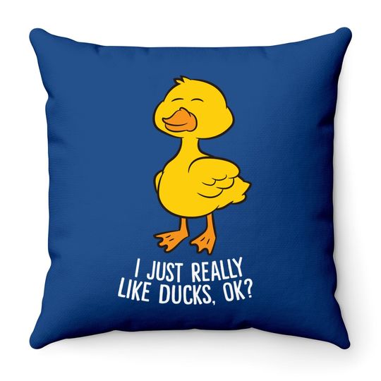 Discover I Just Really Like Ducks Rubber Lover Throw Pillow