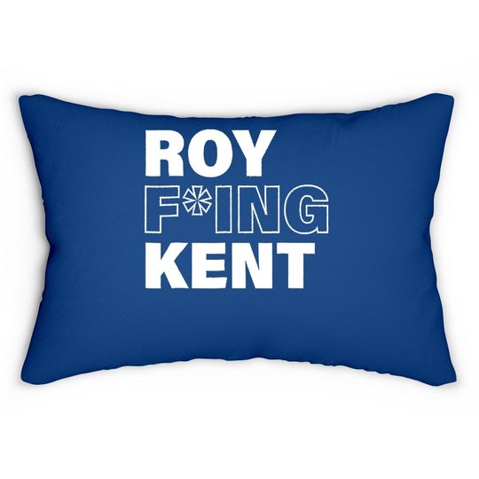 Discover Roy Freaking Kent Lumbar Pillow