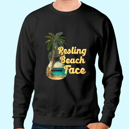 Discover Resting Beach Face Sweatshirt Guitar Coconut Tree Tropical