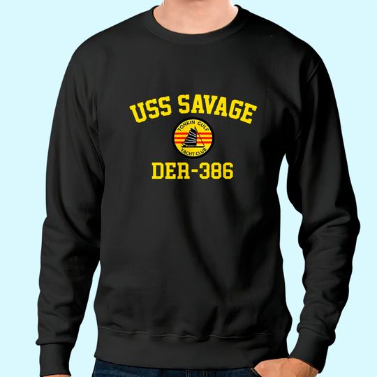 Discover USS Savage DER-386 Sweatshirt