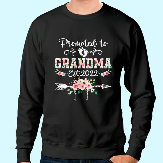 Discover Promoted To Grandma Floral Leveled Up To Grandma Sweatshirt